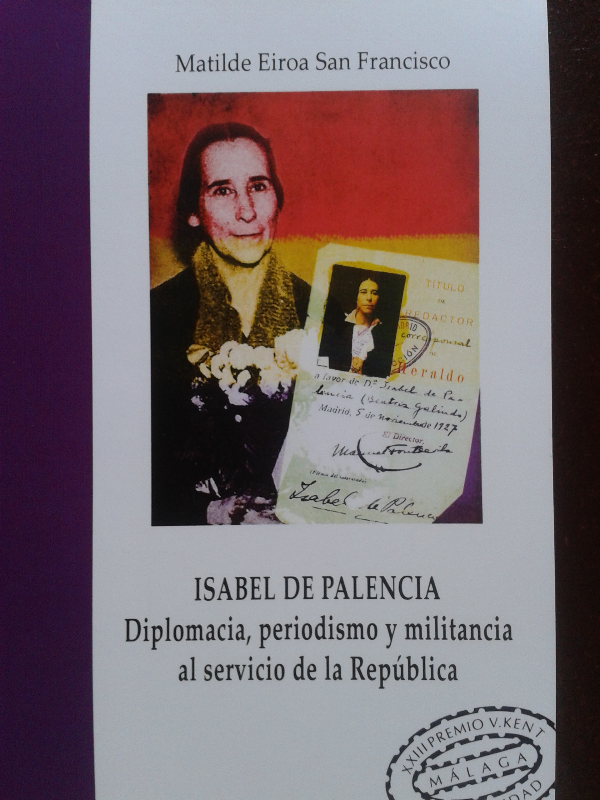 Isabel de Palencia. Diplomacia, periodismo y militancia al servicio de la República